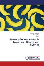 Effect of Water Stress in Banana Cultivars and Hybrids