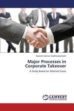 Major Processes in Corporate Takeover