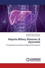 Hepato-Biliary Diseases & Ayurveda