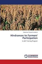 Hindrances to Farmers' Participation