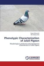 Phenotypic Characterization of Jalali Pigeon