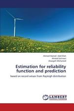 Estimation for Reliability Function and Prediction