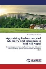 Appraising Performance of Mulberry and Silkworm in Mid Hill Nepal