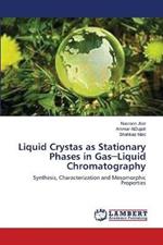 Liquid Crystas as Stationary Phases in Gas-Liquid Chromatography