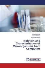 Isolation and Characterization of Microorganisms from Computers