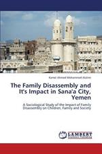 The Family Disassembly and It's Impact in Sana'a City, Yemen