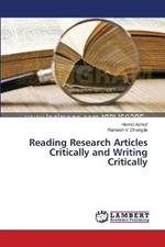 Reading Research Articles Critically and Writing Critically