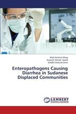 Enteropathogens Causing Diarrhea in Sudanese Displaced Communities