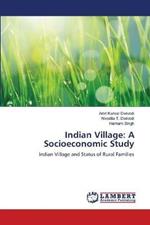 Indian Village: A Socioeconomic Study