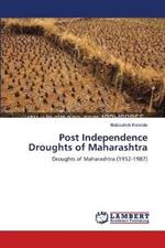 Post Independence Droughts of Maharashtra