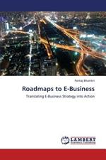 Roadmaps to E-Business