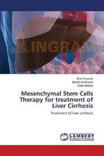 Mesenchymal Stem Cells Therapy for treatment of Liver Cirrhosis