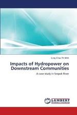 Impacts of Hydropower on Downstream Communities