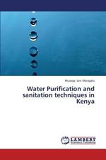 Water Purification and Sanitation Techniques in Kenya