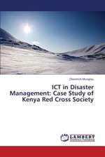 ICT in Disaster Management: Case Study of Kenya Red Cross Society