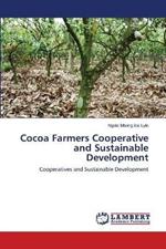 Cocoa Farmers Cooperative and Sustainable Development