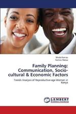 Family Planning: Communication, Socio-cultural & Economic Factors