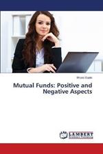 Mutual Funds: Positive and Negative Aspects