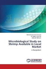 Microbiological Study on Shrimp Available in Local Market