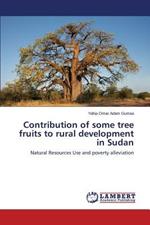 Contribution of some tree fruits to rural development in Sudan