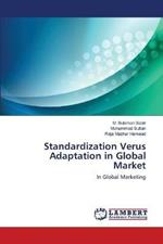 Standardization Verus Adaptation in Global Market