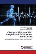 Osteoporosis Prevention Program: Behavior Model and Exercise