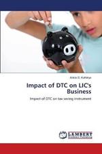 Impact of DTC on LIC's Business