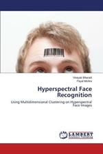 Hyperspectral Face Recognition