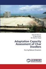 Adaptation Capacity Assessment of Char Dwellers