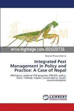 Integrated Pest Management in Policy and Practice: A Case of Nepal