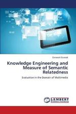 Knowledge Engineering and Measure of Semantic Relatedness