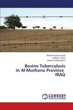 Bovine Tuberculosis in Al-Muthana Province Iraq