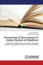 Processing of Nux-Vomica in Indian System of Medicine