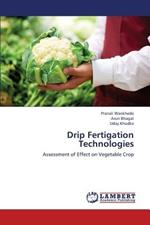 Drip Fertigation Technologies