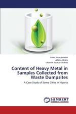 Content of Heavy Metal in Samples Collected from Waste Dumpsites