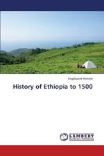 History of Ethiopia to 1500