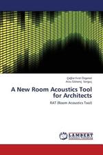 A New Room Acoustics Tool for Architects