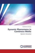 Dynamic Phenomena in Continous Media