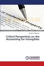 Critical Perspectives on the Accounting for Intangibles