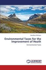 Environmental Taxes for the Improvement of Heath