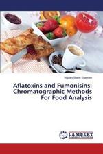 Aflatoxins and Fumonisins: Chromatographic Methods for Food Analysis