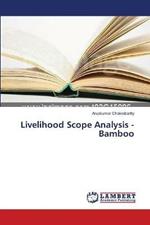 Livelihood Scope Analysis -Bamboo