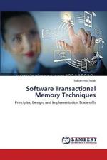 Software Transactional Memory Techniques