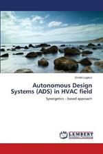 Autonomous Design Systems (ADS) in HVAC field