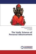 The Vedic Science of Personal Advancement