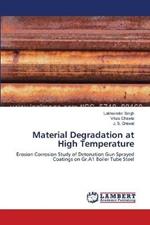 Material Degradation at High Temperature