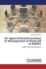 An Agent-Oriented practices in Management of Hand-off at MANET