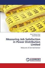 Measuring Job Satisfaction in Power Distribution Limited