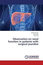 Observation on renal function in patients with surgical jaundice