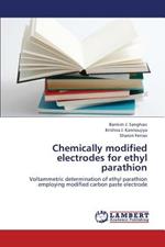 Chemically modified electrodes for ethyl parathion